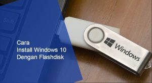 cara install windows vista dengan flashdisk Ulang flashdisk instal